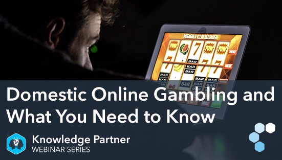 Graphic depicting LegitScript’s Domestic Online Gambling and What You Need To Know webinar.