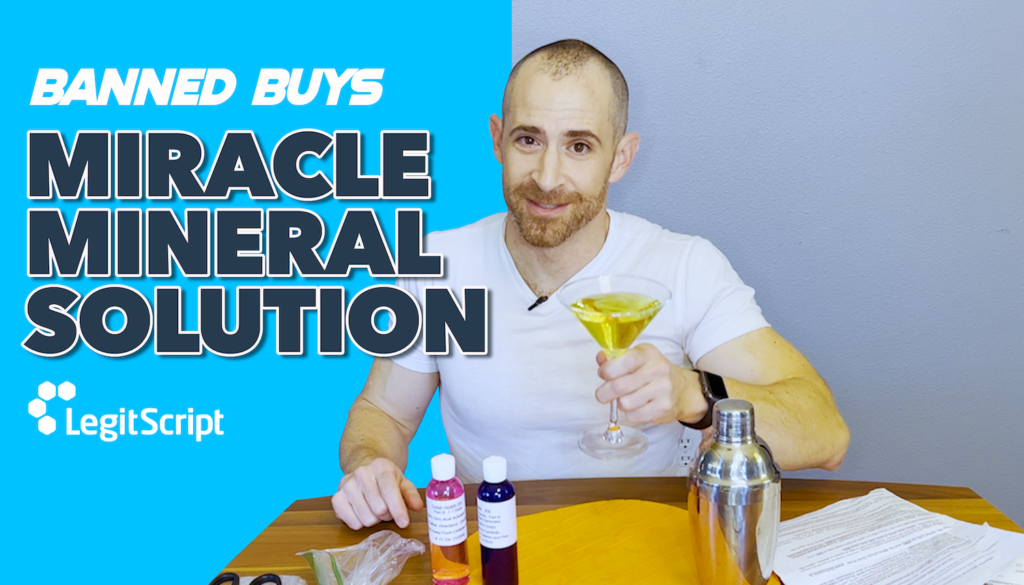 Banned Buys by LegitScript about Miracle Mineral Solution.